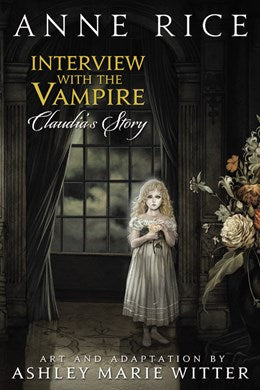 Interview With The Vampire: Claudia'S Story