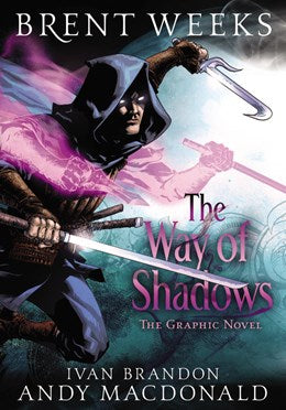 The Way Of Shadows: The Graphic Novel