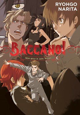 Baccano!, Vol. 8 (Light Novel): 1934 Alice In Jails: Prison