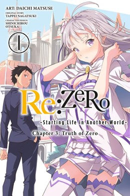 Re:Zero -Starting Life In Another World-, Chapter 3: Truth Of Zero, Vol. 1 (Manga)