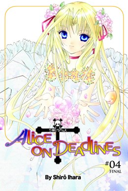 Alice On Deadlines, Vol. 4