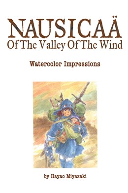 Nausicaä Of The Valley Of The Wind: Watercolor Impressions