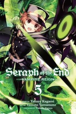 Seraph Of The End, Vol. 5: Vampire Reign
