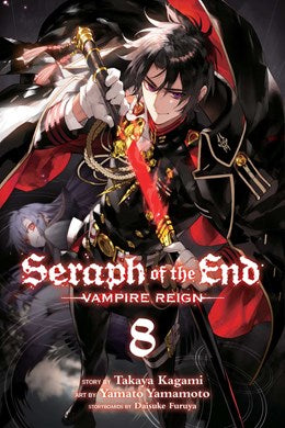 Seraph Of The End, Vol. 8: Vampire Reign