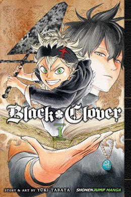 Black Clover, Vol. 1: The Boy'S Vow
