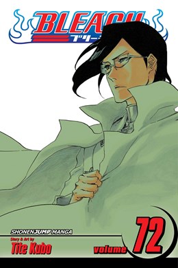 Bleach, Vol. 72: My Last Words