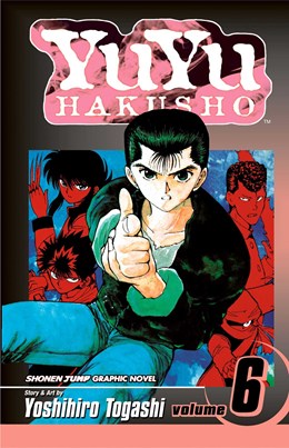 Yuyu Hakusho, Vol. 6: The Dark Tournament