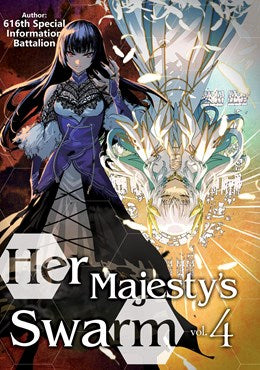 Her Majesty'S Swarm: Volume 4