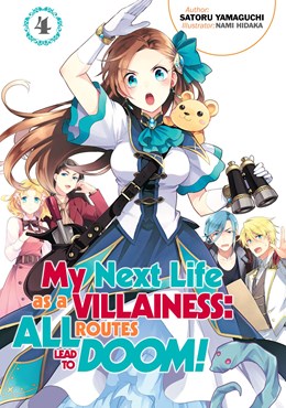 My Next Life As A Villainess: All Routes Lead To Doom! Volume 4 (Light Novel)