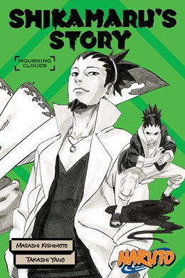 Naruto: Shikamaru'S Story--Mourning Clouds