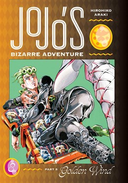 Jojo'S Bizarre Adventure: Part 5--Golden Wind, Vol. 8