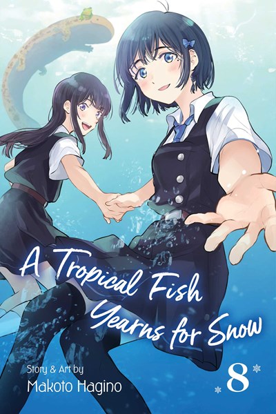 A Tropical Fish Yearns For Snow, Vol. 8