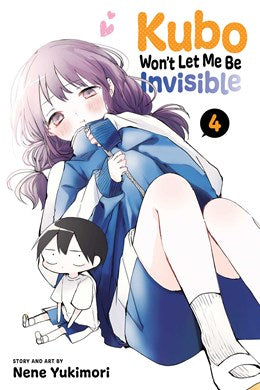 Kubo Won'T Let Me Be Invisible, Vol. 4