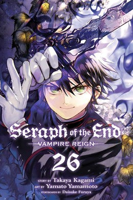 Seraph Of The End, Vol. 26: Vampire Reign