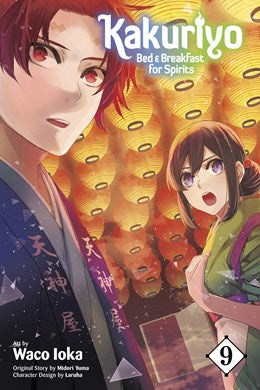 Kakuriyo: Bed & Breakfast For Spirits, Vol. 9