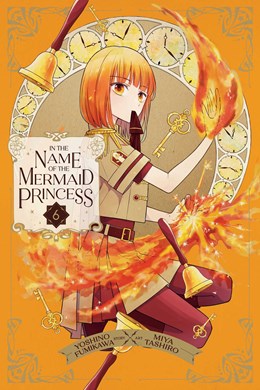 In The Name Of The Mermaid Princess, Vol. 6