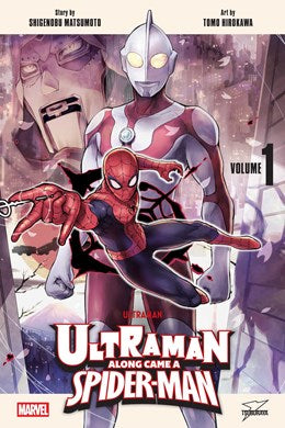 Ultraman: Along Came A Spider-Man, Vol. 1