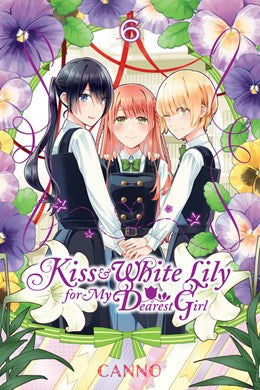 Kiss And White Lily For My Dearest Girl, Vol. 6