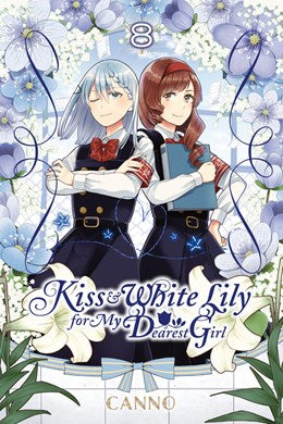Kiss And White Lily For My Dearest Girl, Vol. 8