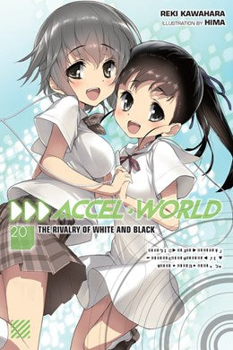 Accel World, Vol. 20 (Light Novel): The Rivalry Of White And Black