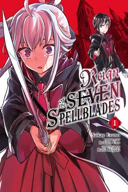 Reign Of The Seven Spellblades, Vol. 1 (Manga)