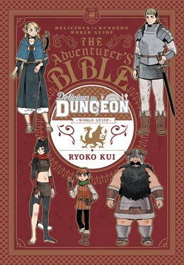 Delicious In Dungeon World Guide: The Adventurer'S Bible