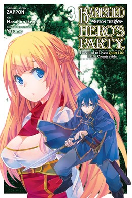 Banished From The Hero'S Party, I Decided To Live A Quiet Life In The Countryside, Vol. 3 (Manga) (New Edition)