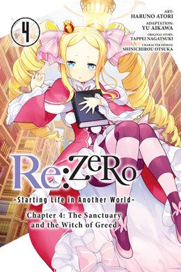 Re:Zero -Starting Life In Another World-, Chapter 4: The Sanctuary And The Witch Of Greed, Vol. 4 (Manga)