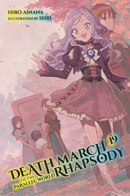 Death March To The Parallel World Rhapsody, Vol. 19 (Light Novel)