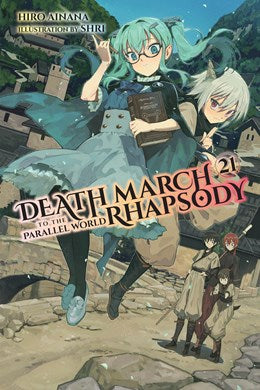 Death March To The Parallel World Rhapsody, Vol. 21 (Light Novel)