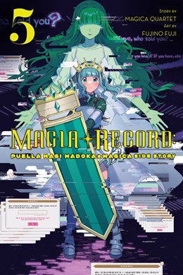 Magia Record: Puella Magi Madoka Magica Side Story, Vol. 5 (New Edition)