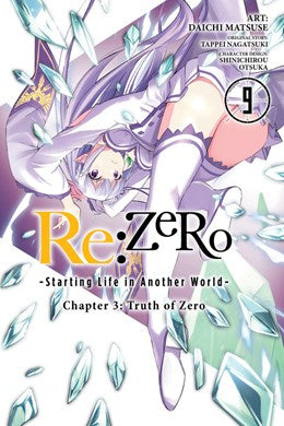 Re:Zero -Starting Life In Another World-, Chapter 3: Truth Of Zero, Vol. 9 (Manga)