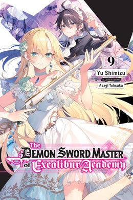 The Demon Sword Master Of Excalibur Academy, Vol. 9 (Light Novel)