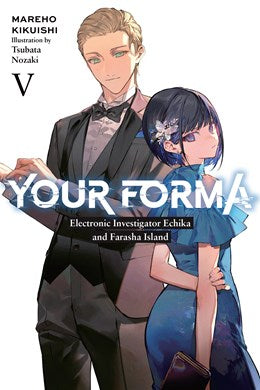 Your Forma, Vol. 5: Electronic Investigator Echika And The Farasha Island