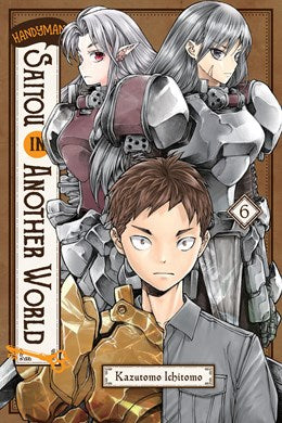 Handyman Saitou In Another World, Vol. 6