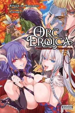 Orc Eroica, Vol. 4 (Light Novel): Conjecture Chronicles