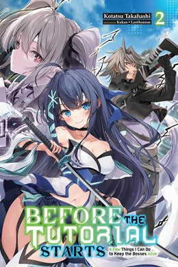 Before The Tutorial Starts: A Few Things I Can Do To Keep The Bosses Alive, Vol. 2