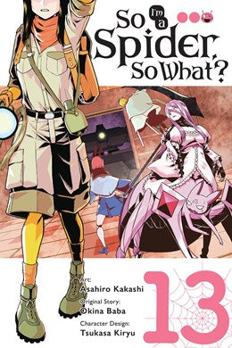 So I'M A Spider, So What?, Vol. 13 (Manga)