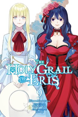 The Holy Grail Of Eris, Vol. 9 (Manga)