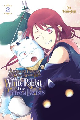Sacrificial Princess And The King Of Beasts Heir: White Rabbit And The Prince Of Beasts, Vol. 2
