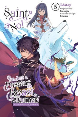 Saint? No! I'M Just A Passing Beast Tamer!, Vol. 5
