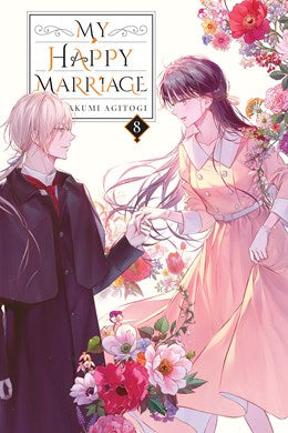 My Happy Marriage, Vol. 8 (Light Novel)