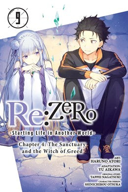 Re:Zero -Starting Life In Another World-, Chapter 4: The Sanctuary And The Witch Of Greed, Vol. 9 (Manga)