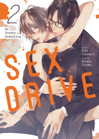 SEX DRIVE (Manga) Vol. 2 - My Sneaky Underling