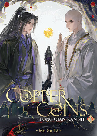 Copper Coins: Tong Qian Kan Shi (Novel) Vol. 1