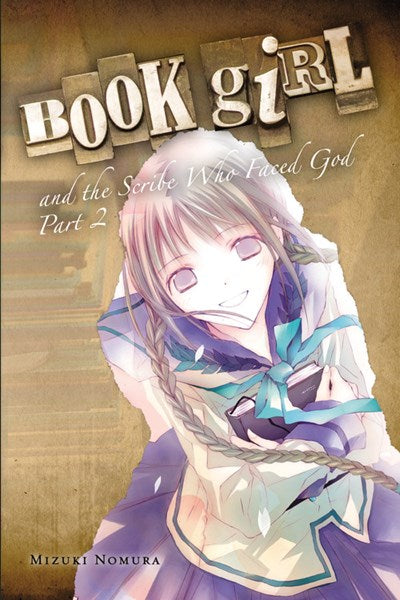 Book Girl And The Scribe Who Faced God, Part 2 (Light Novel)
