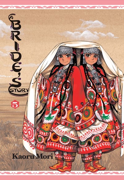 A Bride'S Story, Vol. 5