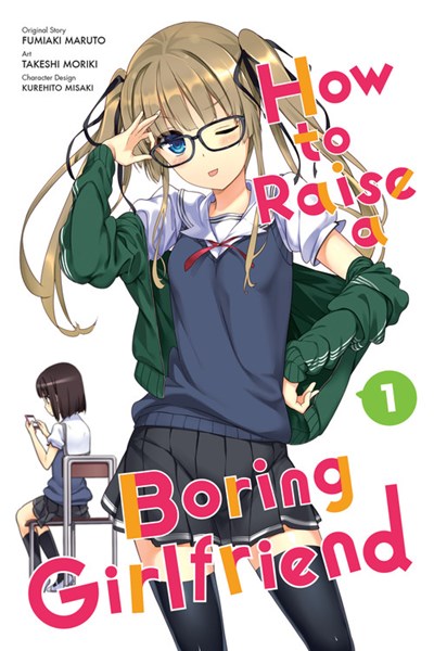 How To Raise A Boring Girlfriend, Vol. 1