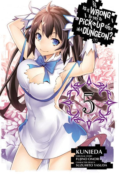 Is It Wrong To Try To Pick Up Girls In A Dungeon?, Vol. 5 (Manga)