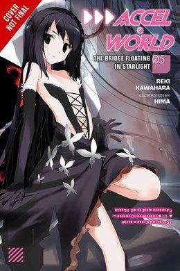 Accel World, Vol. 5 (Light Novel): The Floating Starlight Bridge